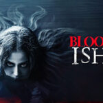Bloody Ishq Review