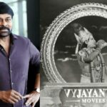 vyjayanthi films birthday gift to chiranjeevi