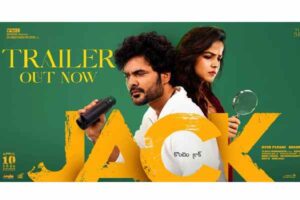 ‘జాక్’ ట్రైల‌ర్‌: మిష‌న్‌ బ‌ట‌ర్ ఫ్లై Vs ఆప‌రేష‌న్ రెడ్ థండ‌ర్‌