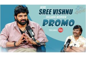 Video : హీరో శ్రీ విష్ణు ఎక్స్‌క్లూజివ్ ఇంటర్వ్యూ ప్రోమో