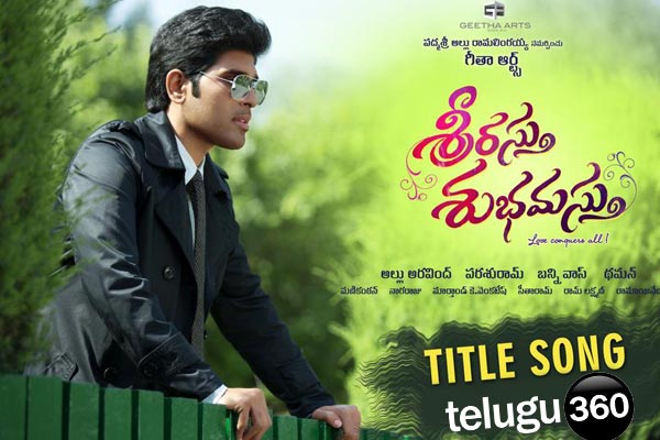 Srirastu Subhamastu Title Song - Allu Sirish, Lavanya