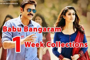 Babu Bangaram 1st week Collections