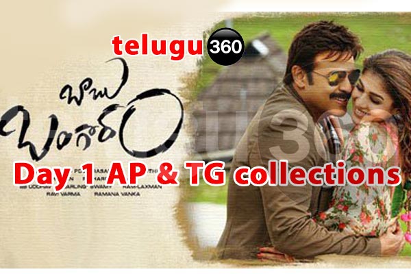 Babu bangaram AP & TG box office collections Day 1, Babu bangaram first day collections, Babu bangaram 1st day box office collections