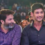 Is Mahesh 25th film with Trivikram