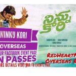 Ninnu Kori 500 Overseas Premiers