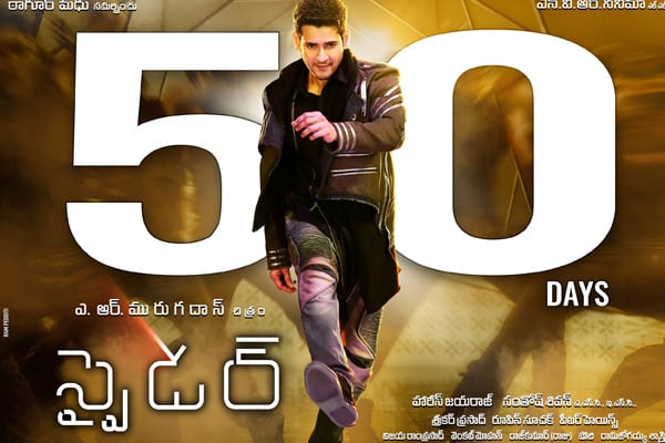 Spyder 50 days Poster shatters Mahesh Babu’s Fans