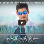 Feisty and Fun Packed -I Don't Know Single from Bharat Ane Nenu