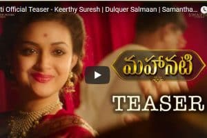 Mahanati teaser : A fascinating glimpse