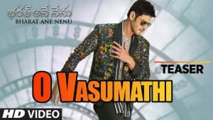 Bharat Ane Nenu: O Vasumathi Video Song Teaser
