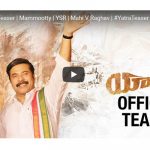 Yatra teaser : Raises the expectations