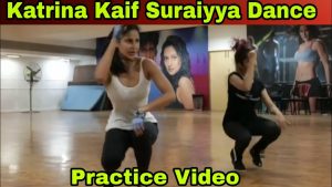 Katrina Kaif Suraiyya song dance practice : Thugs of hindostan