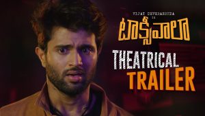 Vijay Deverakonda’ Taxiwaala Trailer : A supernatural ride