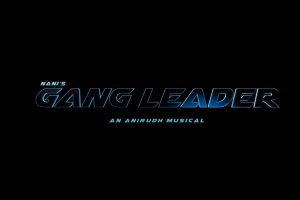 Nani announces ‘Gang Leader’ title in style