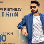 A solid line up for Nithiin