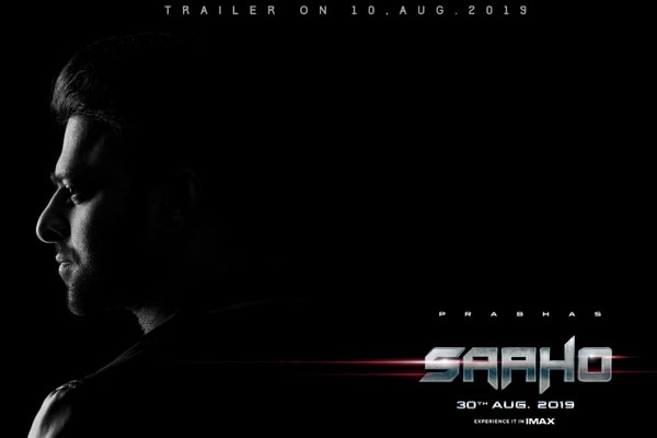 Saaho Trailer on August 10th