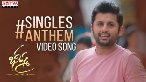 Singles Anthem from Bheeshma: Nithiin’s struggles for his Girl