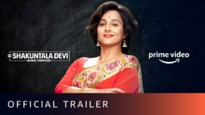 Shakuntala Devi Trailer: An Epic journey of a Mathematician