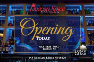 “Deccan Spice” Bar & Lounge Grand Opening – Edison, New Jersey