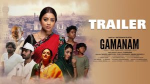 Gamanam Trailer: Intriguing Drama