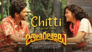Chitti Lyrical Video: Enjoyable Song From Jathi Ratnalu