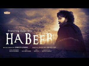 Satyadev’s Habeeb gets heart-touching Afghan lyrics