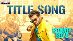 Youthful song from Rowdy Boys unveiled