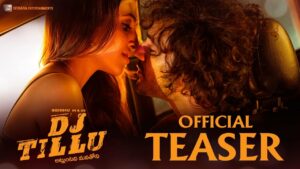 DJ Tillu Teaser: Siddhu’s Show All The Way!