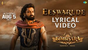 ‘Eeswarude’ takes on Bimbisara Self Reflective Journey
