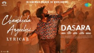 Chamkeela From Dasara: Wedding Song Of The Season