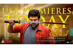 Chiranjeevi’s Bhola Shankar USA Premiers Today
