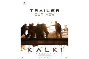 Kalki 2898 AD Trailer: A World-class Masterpiece