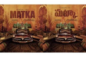 Varun Tej to resume Matka