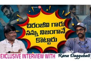 Rana Daggubati Exclusive Interview