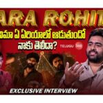 Exclusive interview with Actor Nara Rohit
