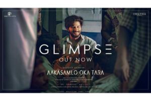 DQ’s Aakasamlo Oka Tara Glimpse: Simple & Heartwarming