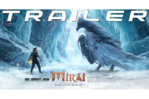 Teja Sajja’s Mirai Trailer: From History to the Future