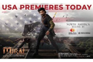 Teja Sajja Starrer Mirai USA Premieres Today