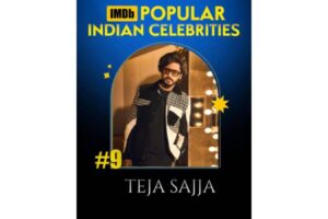 Teja Sajja ranked among IMDB Popular Indian Celebrities