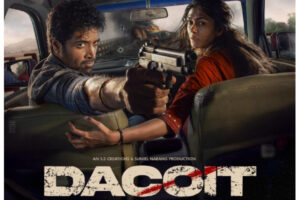 Adivi Sesh’s Dacoit Locks Ugadi Release