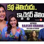 Actress Raashii Khanna Exclusive Interview