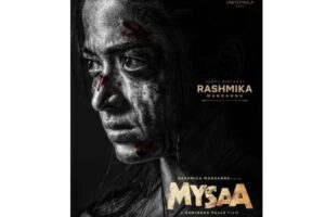 Mysaa Poster: Rashmika’s Unshaken Resolve